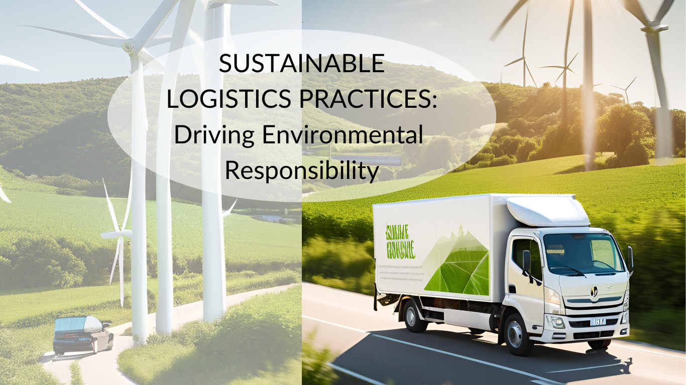 Sustainable Logistics Practices